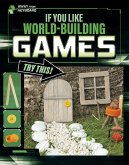 If You Like World-Building Games, Try This! (eBook, ePUB)