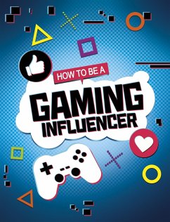 Cover How to be a Gaming Influencer (eBook, ePUB)