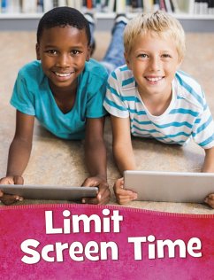 Limit Screen Time (eBook, ePUB) - Rustad, Martha E.