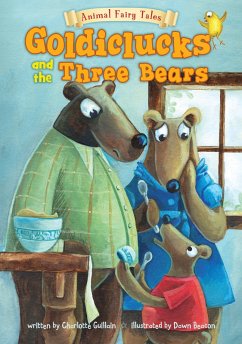 Goldiclucks and the Three Bears (eBook, ePUB) - Guillain, Charlotte