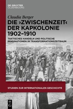 Cover Die >Zwischenzeit< der Kapkolonie 1902-1910 (eBook, ePUB)