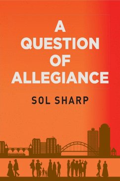 A Question of Allegiance (Shmuley Myers Novels, #2) (eBook, ePUB) - Sharp, Sol