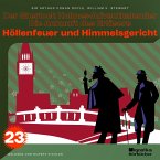 Höllenfeuer und Himmelsgericht (Der Sherlock Holmes-Adventkalender - Die Ankunft des Erlösers, Folge 23) (MP3-Download)