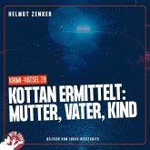 Kottan ermittelt: Mutter, Vater, Kind (MP3-Download) Kottan ermittelt: Mutter, Vater, Kind (MP3-Download)