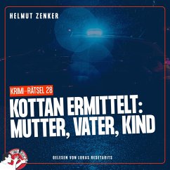 Cover Kottan ermittelt: Mutter, Vater, Kind (MP3-Download)