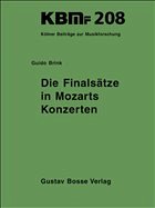 Die Finalsätze in Mozarts Konzerten - Brink, Guido
