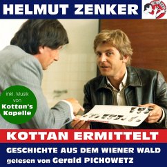 Kottan ermittelt: Geschichte aus dem Wiener Wald (MP3-Download) - Zenker, Helmut