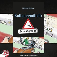 Kottan ermittelt: Schussgefahr (MP3-Download) - Zenker, Helmut