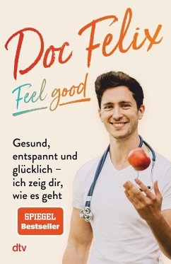 Doc Felix - Feel good - Berndt, Felix M.
