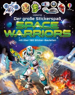 Der große Stickerspaß: Space Warriors - Tudhope, Simon