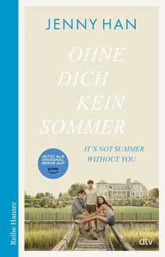 Ohne dich kein Sommer / The Summer I Turned Pretty Bd.2 - Han, Jenny