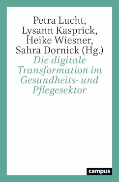 Die digitale Transformation im Gesundheits- und Pflegesektor