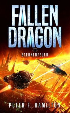 Fallen Dragon 3 - Hamilton, Peter F.
