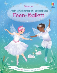 Mein Anziehpuppen-Stickerbuch: Feen-Ballett - Watt, Fiona