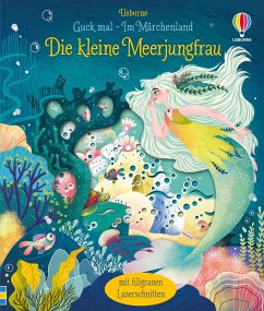 Guck mal - Im Märchenland: Die kleine Meerjungfrau - Milbourne, Anna