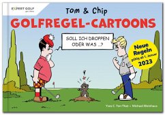 Golfregel-Cartoons mit Tom & Chip - Ton-That, Yves C.;Weinhaus, Michael