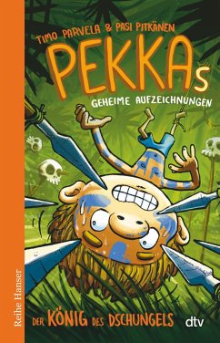 Der König des Dschungels / Pekkas geheime Aufzeichnungen Bd.5 - Parvela, Timo