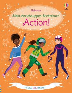 Mein Anziehpuppen-Stickerbuch: Action! - Watt, Fiona