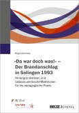 'Da war doch was!' - Der Brandanschlag in Solingen 1993