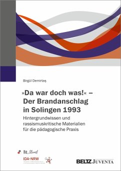 »Da war doch was!« - Der Brandanschlag in Solingen 1993 - Demirtas, Birgül