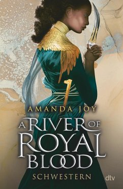 Schwestern / A River of Royal Blood Bd.2 - Joy, Amanda