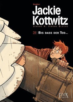 Jackie Kottwitz / Bis das der Tod... - Dodier, Alain