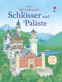 Ich weiß mehr! Schlösser und Paläste - Cullis, Megan