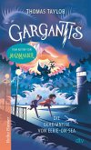 Gargantis - Die Geheimnisse von Eerie-on-Sea / Eerie-on-Sea Bd.2