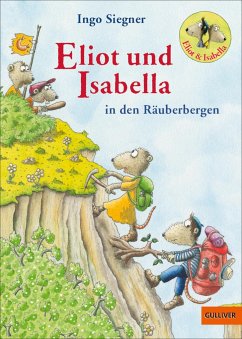 Eliot und Isabella in den Räuberbergen - Siegner, Ingo