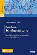 Positive Schulgestaltung - Bild 1
