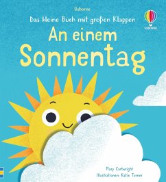 Das kleine Buch mit großen Klappen: An einem Sonnentag - Cartwright, Mary