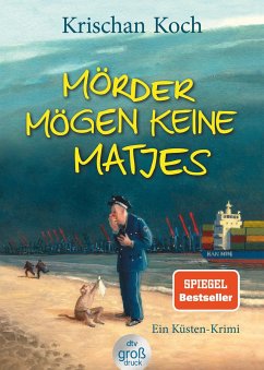 Mörder mögen keine Matjes / Thies Detlefsen Bd.7 - Koch, Krischan