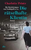 Die rätselhafte Klientin / Die Detektivinnen von Nachtigall & Co. Bd.1