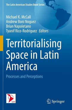 Territorialising Space in Latin America