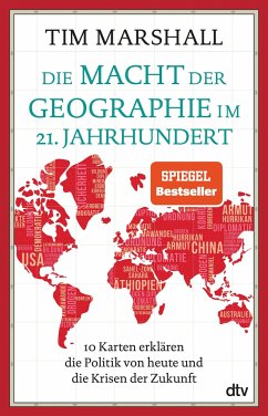 Die Macht der Geographie im 21. Jahrhundert - Marshall, Tim
