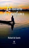 La rivière des parfums (eBook, ePUB)