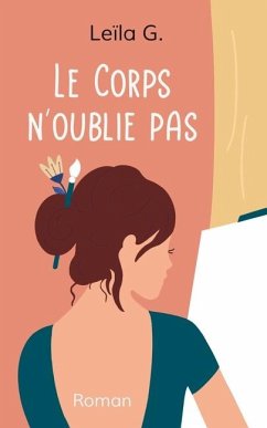 Le Corps n'oublie pas - G, Leïla