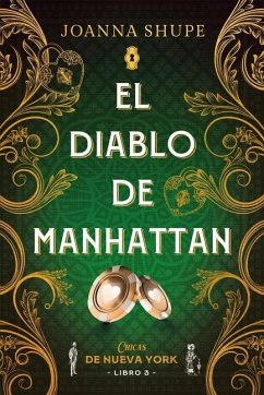 Diablo de Manhattan, El (Chicas de Nueva York 3) - Shupe, Joanna