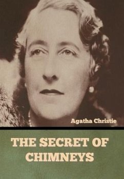 The Secret of Chimneys - Christie, Agatha