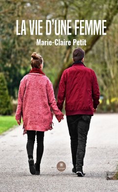 La vie d’une femme (eBook, ePUB) - Petit, Marie-Claire