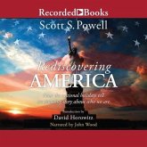 Rediscovering America: How the National Holidays Tell an Amazing Story about Who We Are
