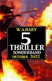 5 Thriller Sonderband Oktober 2022 (eBook, ePUB)