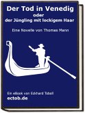 Der Tod in Venedig oder der Jüngling mit lockigem Haar (eBook, ePUB)