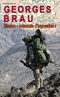 Mission « présumée d’impossible » (eBook, ePUB) - Brau, Georges