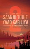 Saanjh Tujhe Yaad Kar Liya Hai Part Two / &#2360;&#2366;&#2305;&#2333; &#2340;&#2369;&#2333;&#2375; &#2351;&#2366;&#2342; &#2325;&#2352; &#2354;&#2367
