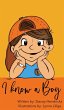 I Know A Boy - Bild 1