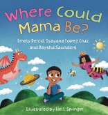 Where Could Mama Be?