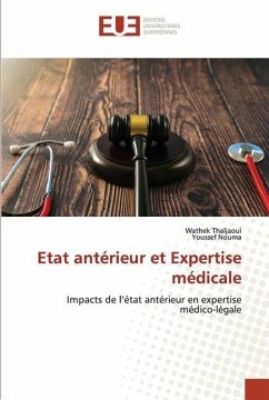 Etat antérieur et Expertise médicale - Thaljaoui, Wathek;Nouma, Youssef
