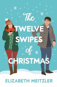 The Twelve Swipes of Christmas - Meitzler, Elizabeth