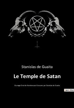 Le Temple de Satan - De Guaita, Stanislas